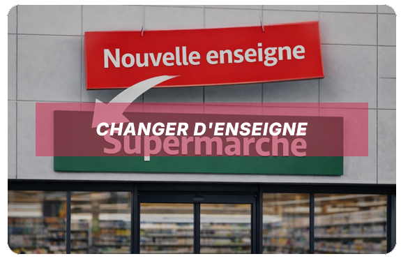 Changer d'enseigne